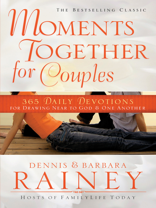 Title details for Moments Together for Couples by Dennis Rainey - Available